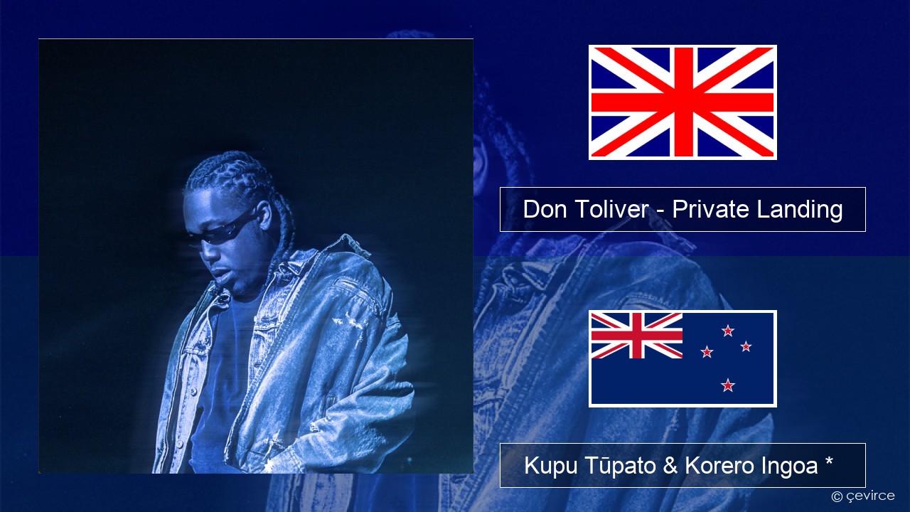 Don Toliver – Private Landing (feat. Justin Bieber & Future) Ingoa *  Kupu Tūpato & Korero Ingoa *