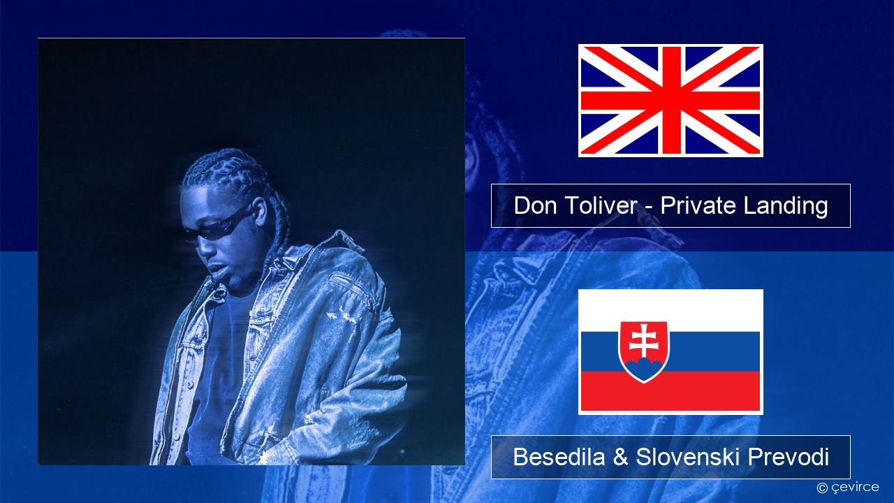 Don Toliver – Private Landing (feat. Justin Bieber & Future) Slovenščina Besedila & Slovenski Prevodi