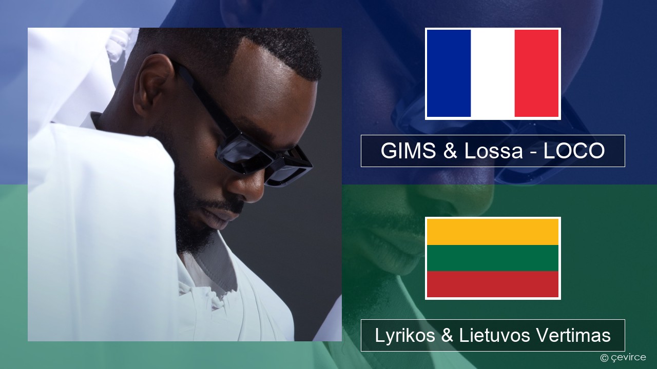 GIMS & Lossa – LOCO Prancūzijos Lyrikos & Lietuvos Vertimas
