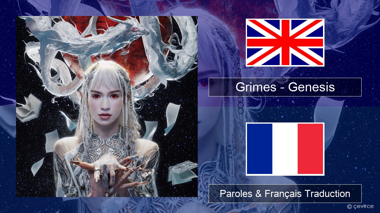 Grimes – Genesis Anglais Paroles & Français Traduction