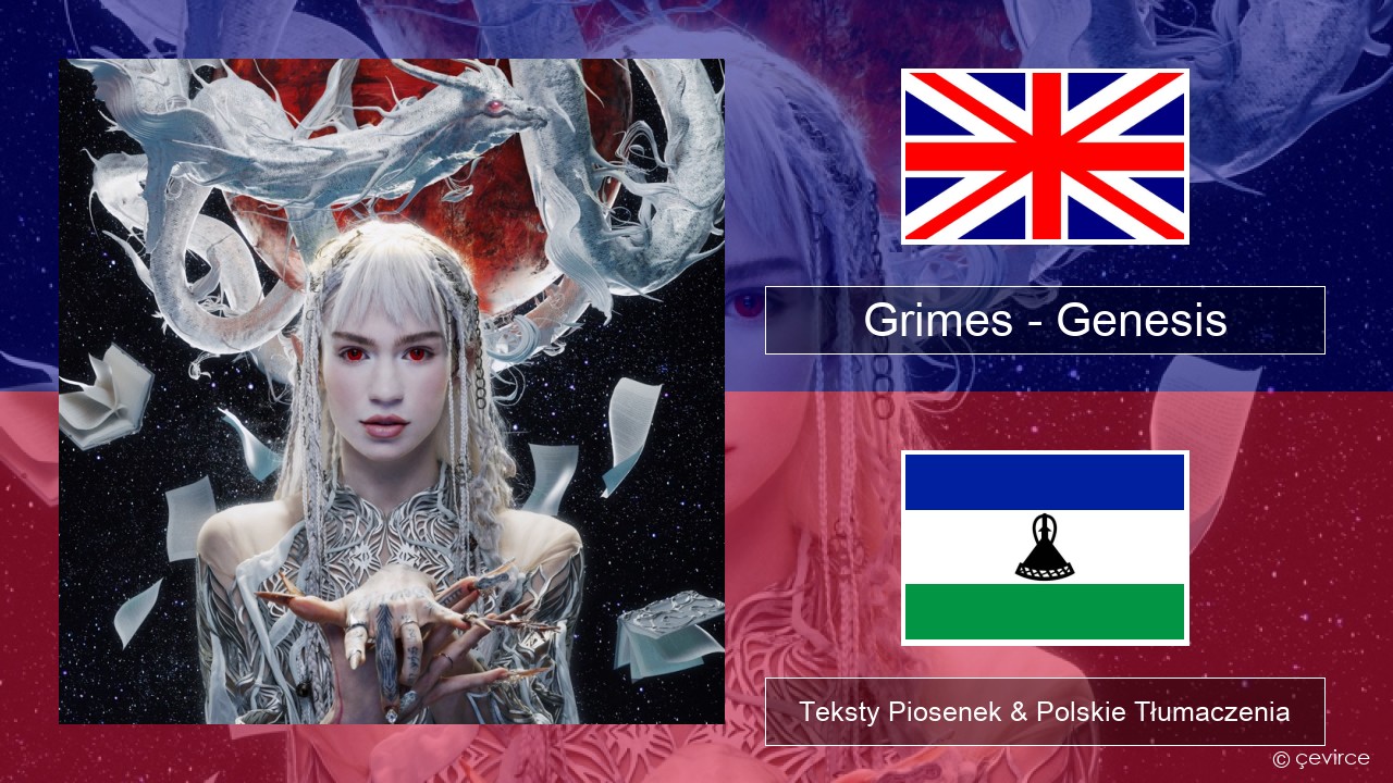 Grimes – Genesis Polski Teksty Piosenek & Polskie Tłumaczenia
