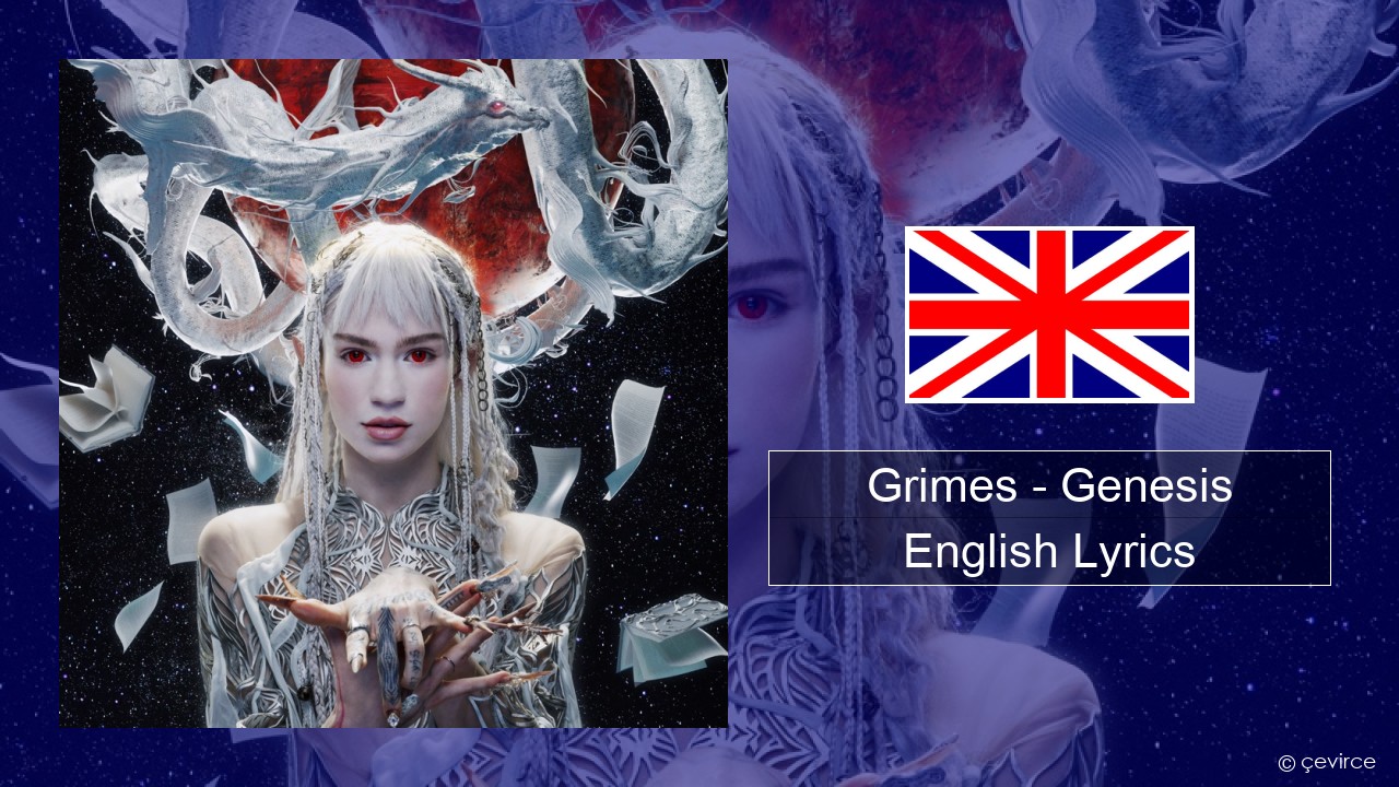 Grimes – Genesis English Lyrics