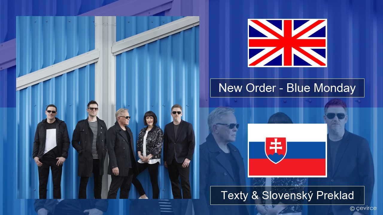 New Order – Blue Monday Anglický Texty & Slovenský Preklad