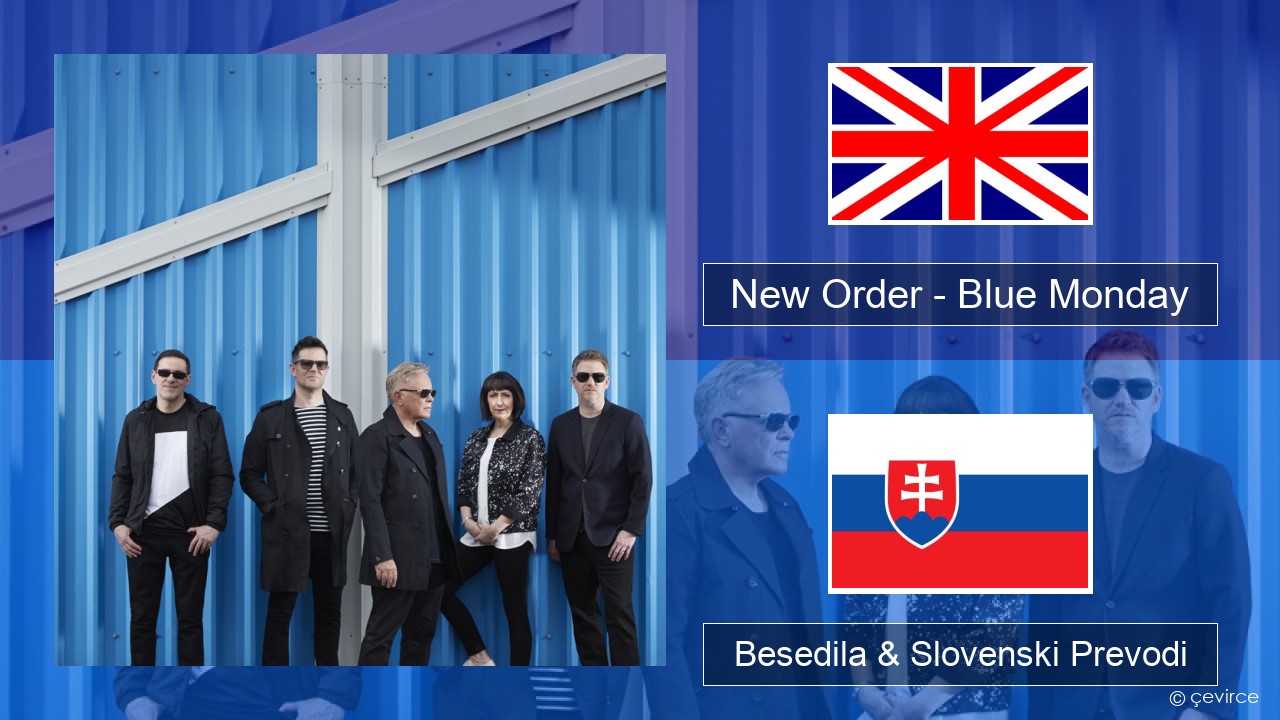 New Order – Blue Monday Slovenščina Besedila & Slovenski Prevodi