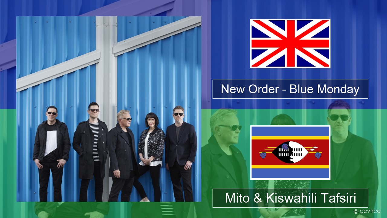 New Order – Blue Monday Englishen Mito & Kiswahili Tafsiri
