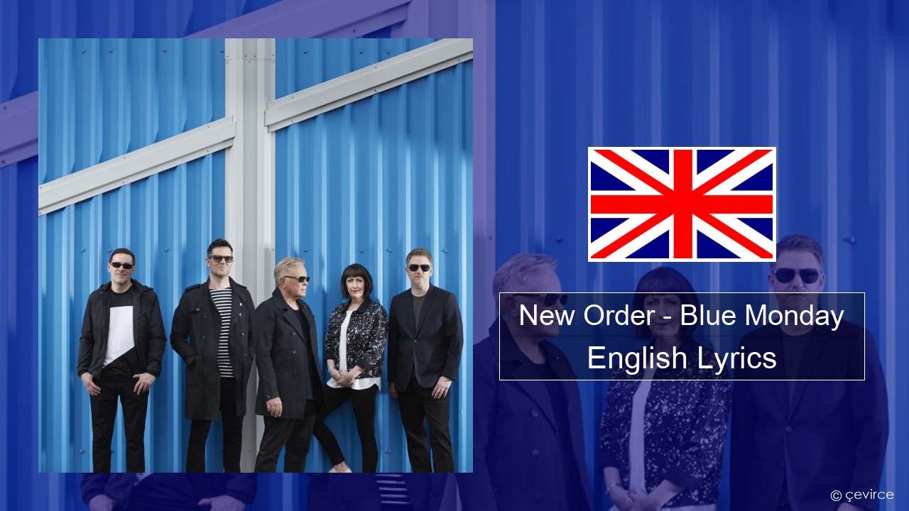 New Order – Blue Monday English Lyrics
