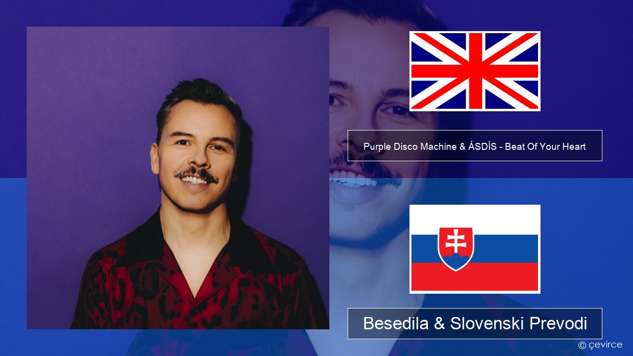 Purple Disco Machine & ÁSDÍS – Beat Of Your Heart Slovenščina Besedila & Slovenski Prevodi
