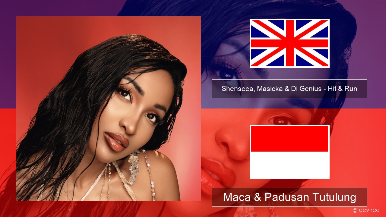 Shenseea, Masicka & Di Genius – Hit & Run Sing Maca & Padusan Tutulung