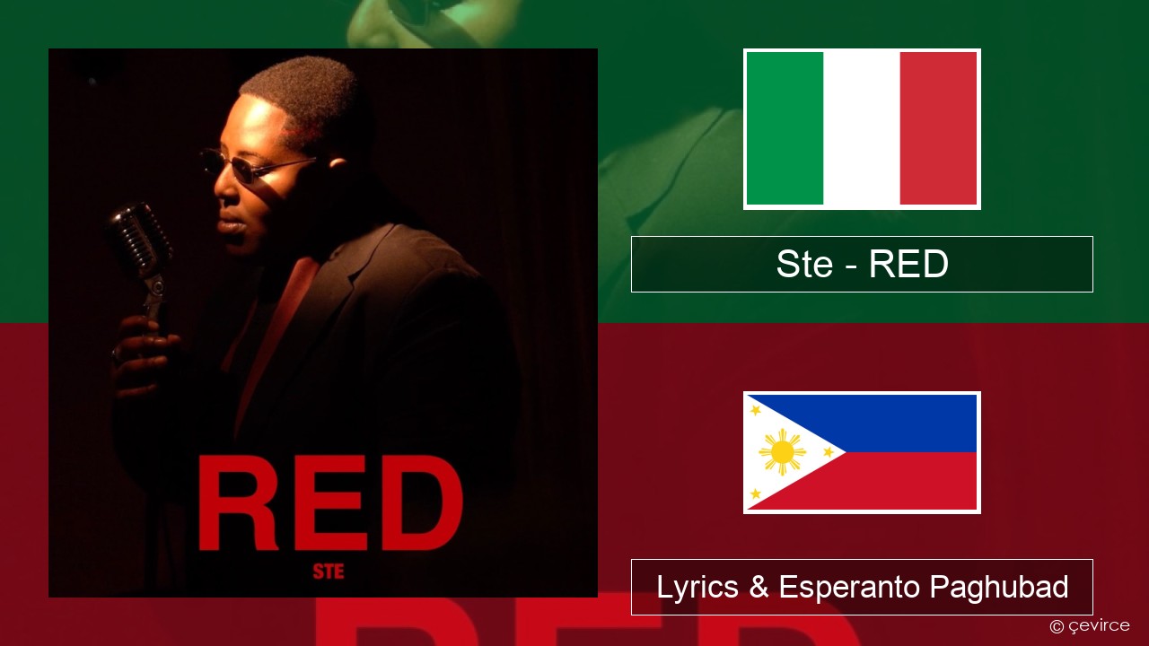 Ste – RED Italya Lyrics & Esperanto Paghubad