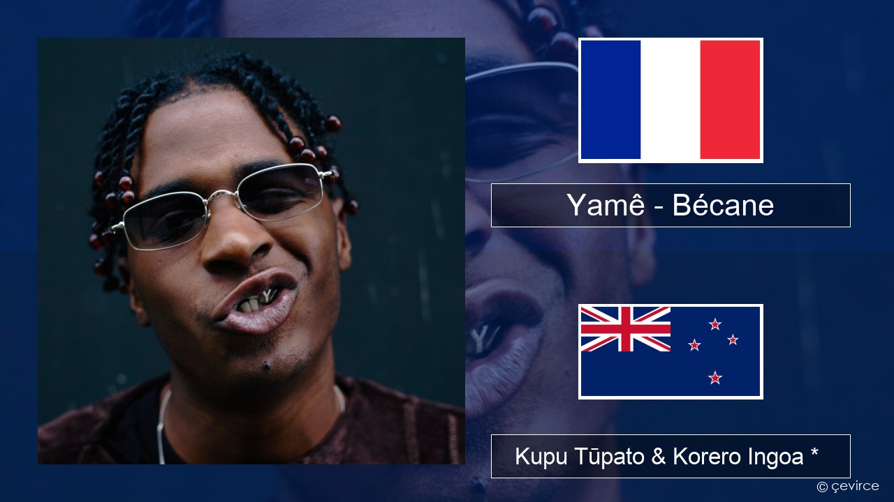 Yamê – Bécane Ingoa *  Kupu Tūpato & Korero Ingoa *