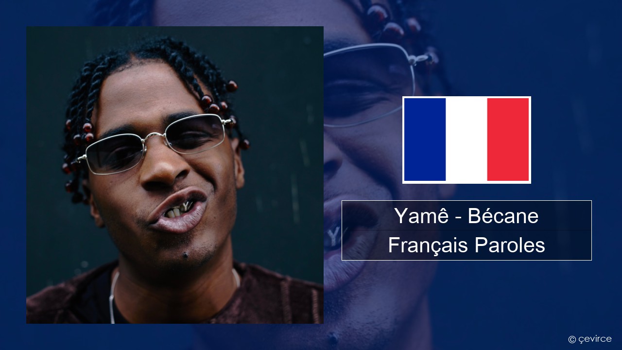 Yamê – Bécane Français Paroles