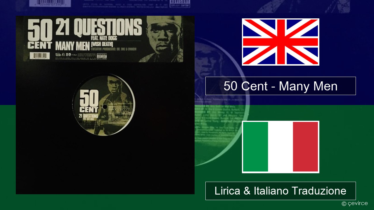 50 Cent – Many Men (Wish Death) Inglese Lirica & Italiano Traduzione