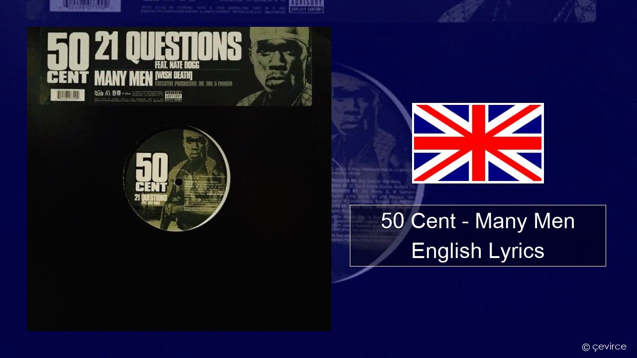 50 Cent – Many Men (Wish Death) English Lyrics