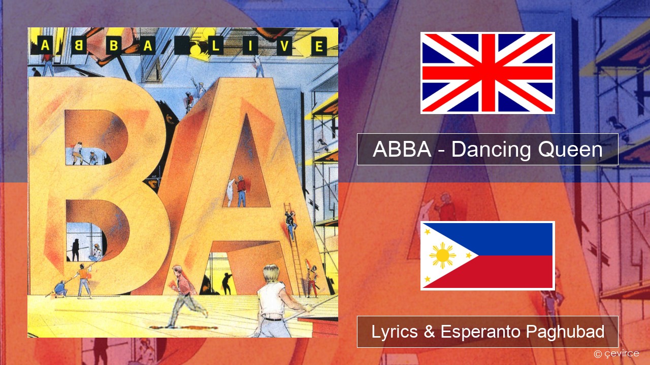 ABBA – Dancing Queen (Live) English Lyrics & Esperanto Paghubad
