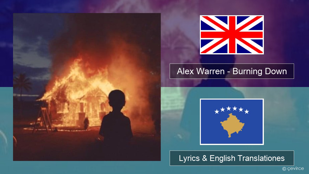 Alex Warren – Burning Down Anglorum Lyrics & English Translationes