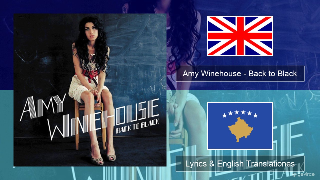 Amy Winehouse – Back to Black Anglorum Lyrics & English Translationes