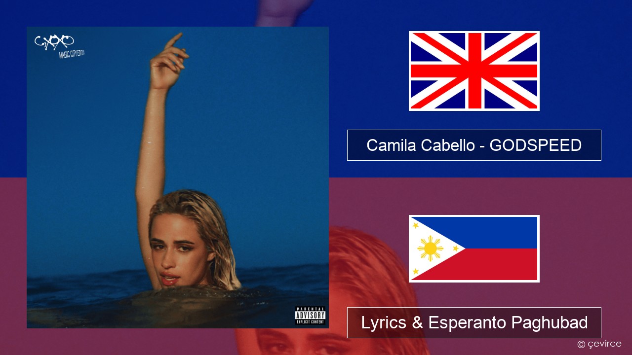 Camila Cabello – GODSPEED English Lyrics & Esperanto Paghubad