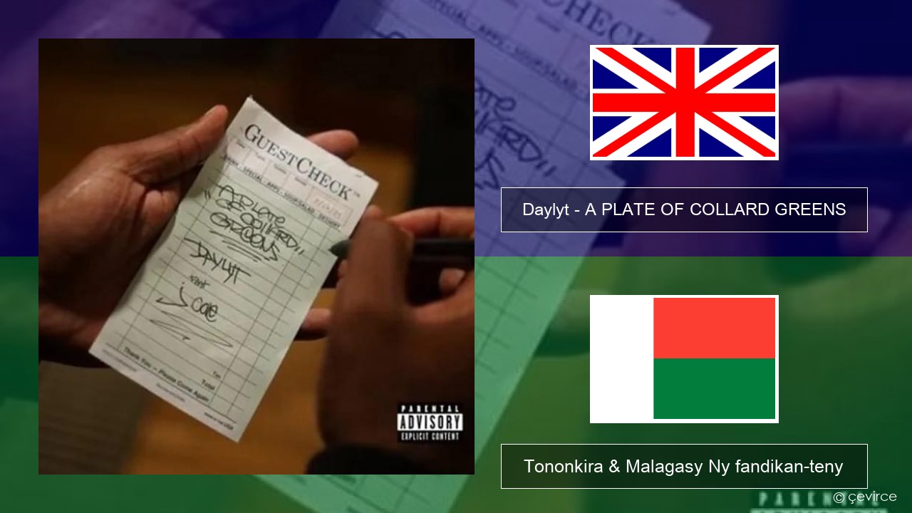 Daylyt – A PLATE OF COLLARD GREENS Malagasy Tononkira & Malagasy Ny fandikan-teny