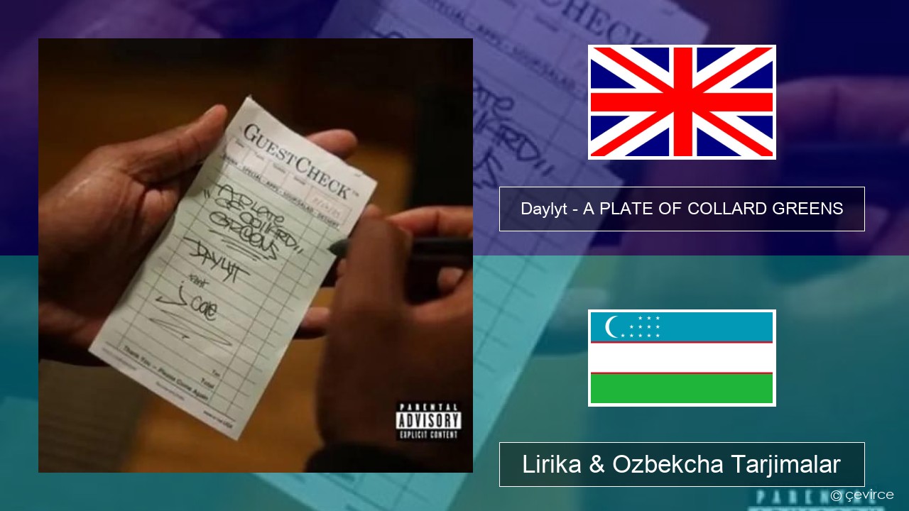 Daylyt – A PLATE OF COLLARD GREENS Ingliz tili Lirika & Ozbekcha Tarjimalar
