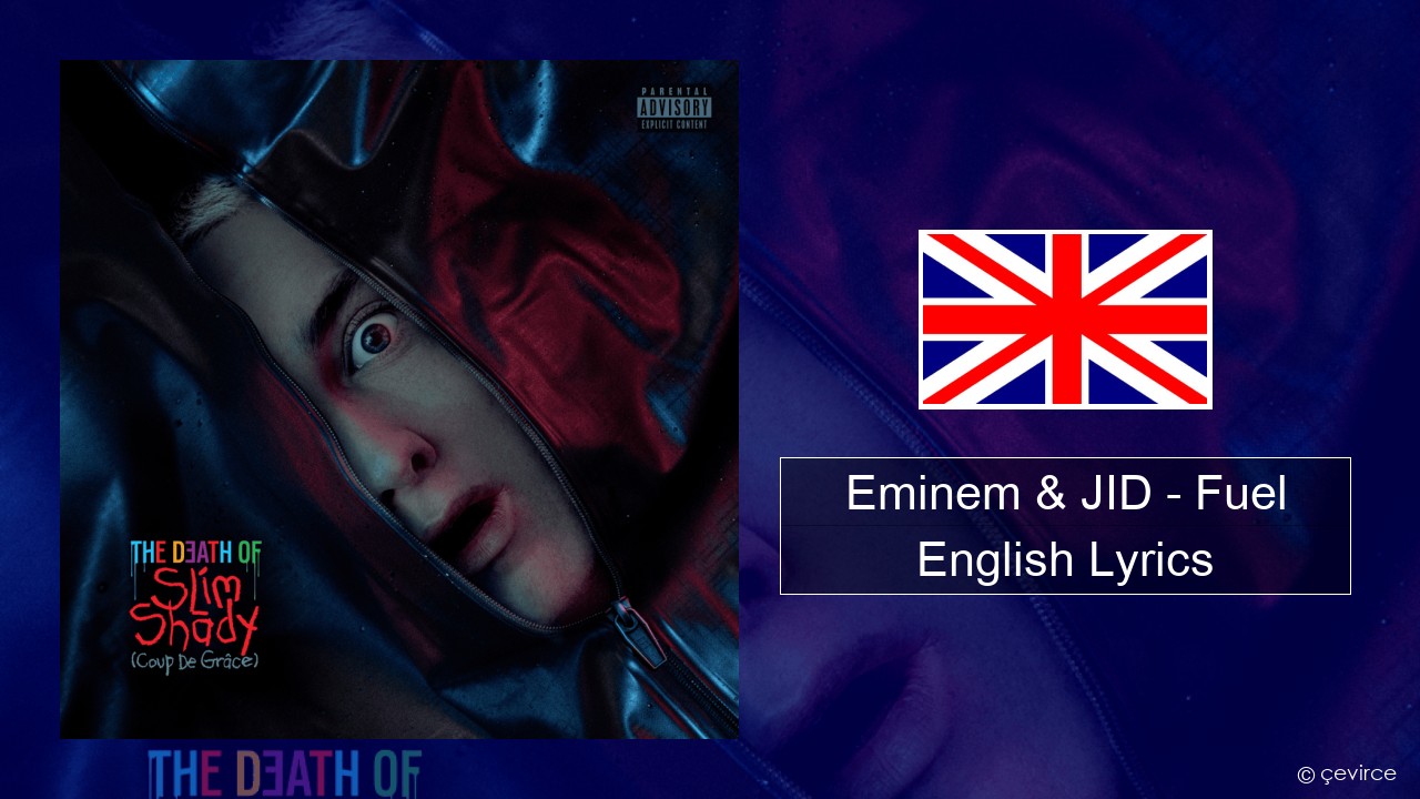 Eminem & JID – Fuel English Lyrics