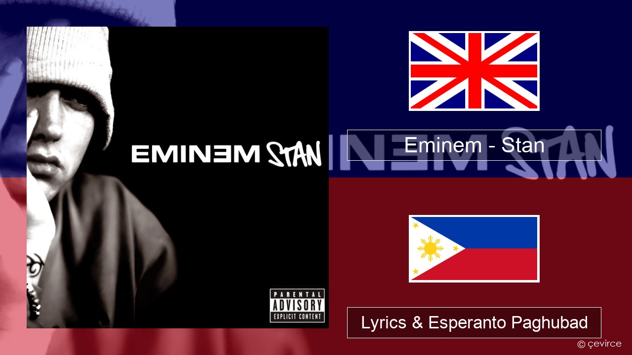 Eminem – Stan English Lyrics & Esperanto Paghubad