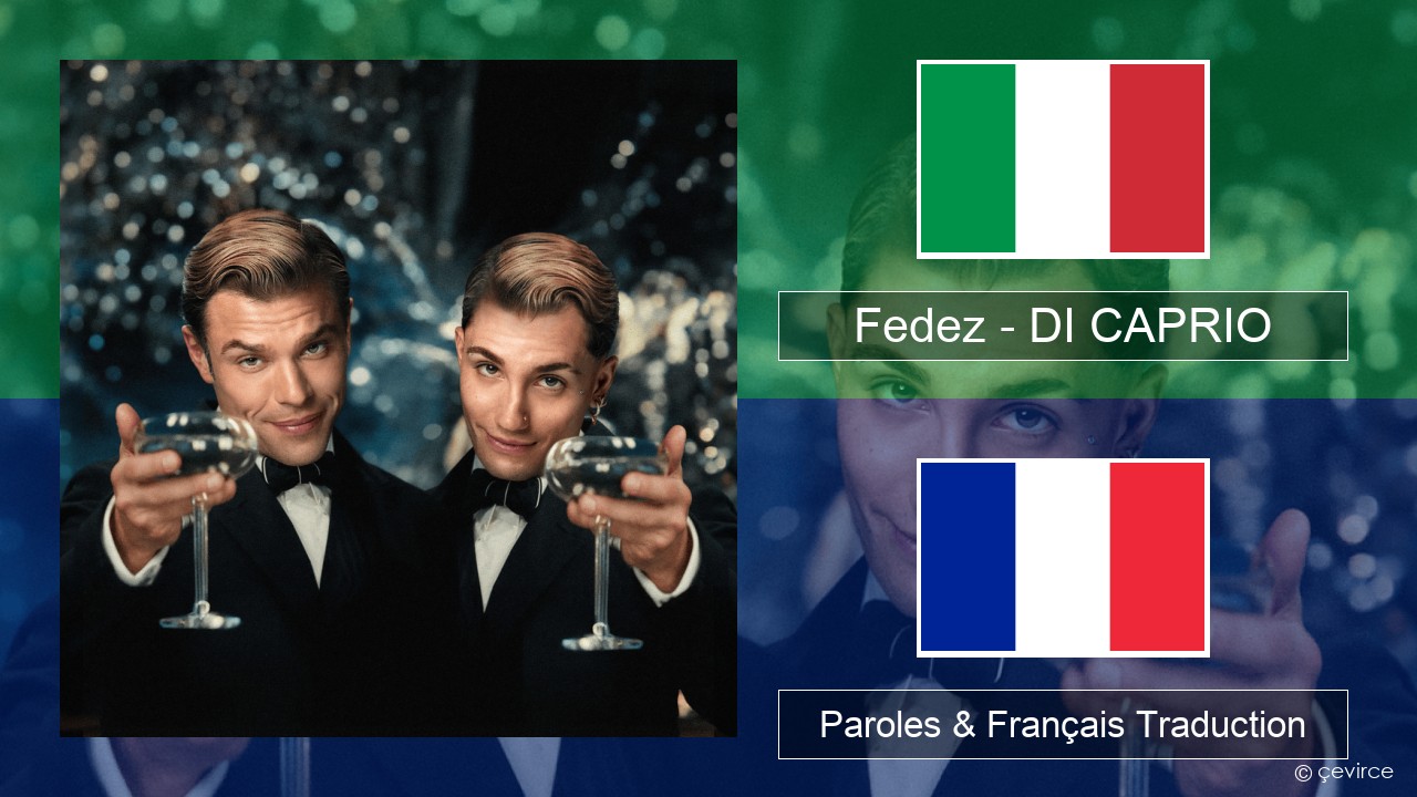 Fedez – DI CAPRIO Italien Paroles & Français Traduction