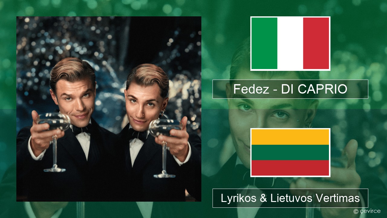 Fedez – DI CAPRIO Italijos Lyrikos & Lietuvos Vertimas