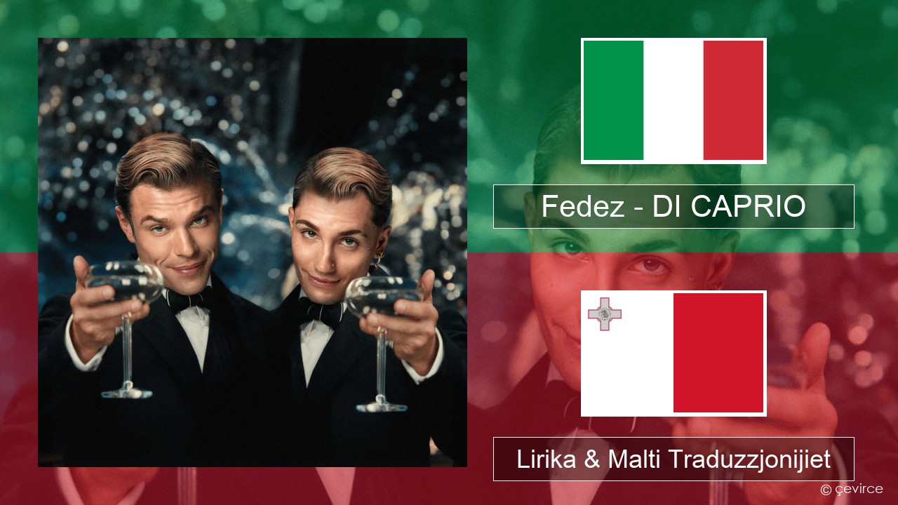 Fedez – DI CAPRIO Taljan Lirika & Malti Traduzzjonijiet