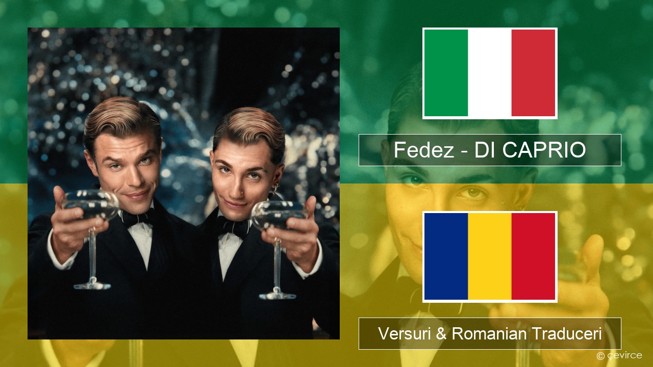Fedez – DI CAPRIO Italiană Versuri & Romanian Traduceri