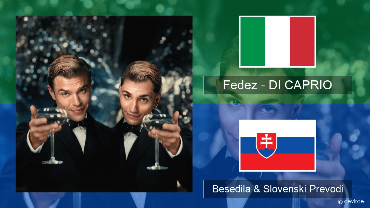 Fedez – DI CAPRIO Italijanski Besedila & Slovenski Prevodi