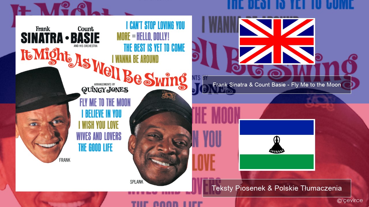 Frank Sinatra & Count Basie – Fly Me to the Moon Polski Teksty Piosenek & Polskie Tłumaczenia