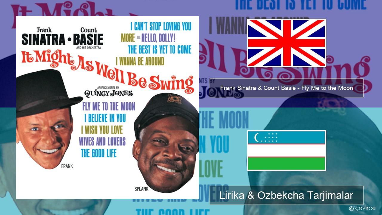 Frank Sinatra & Count Basie – Fly Me to the Moon Ingliz tili Lirika & Ozbekcha Tarjimalar
