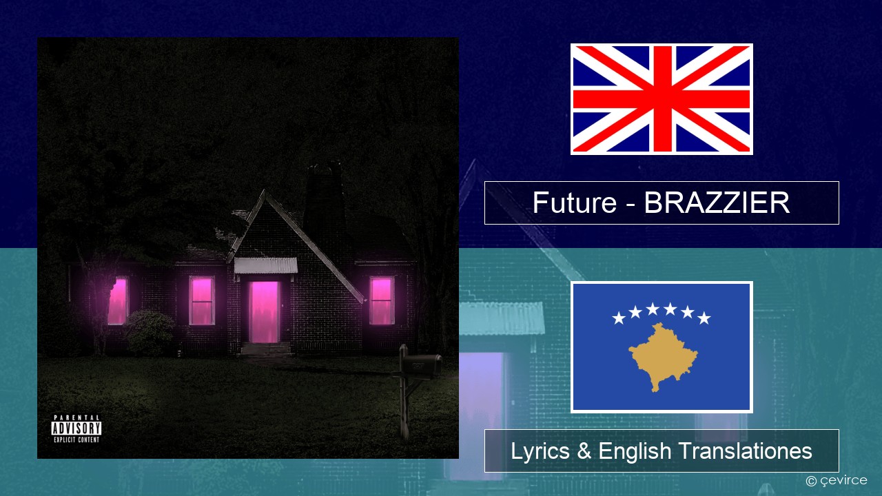 Future – BRAZZIER Anglorum Lyrics & English Translationes