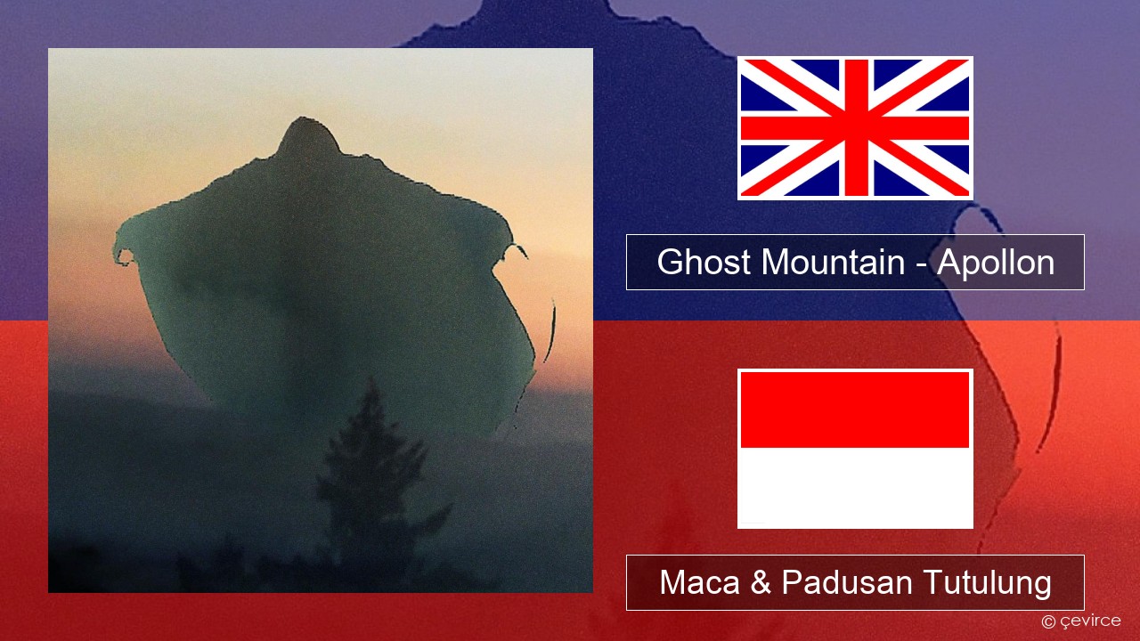 Ghost Mountain – Apollon Sing Maca & Padusan Tutulung