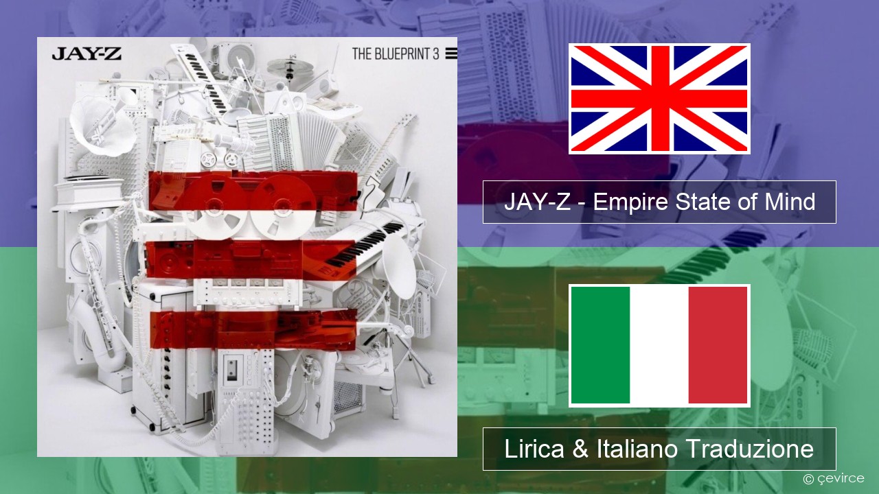 JAY-Z – Empire State of Mind Inglese Lirica & Italiano Traduzione