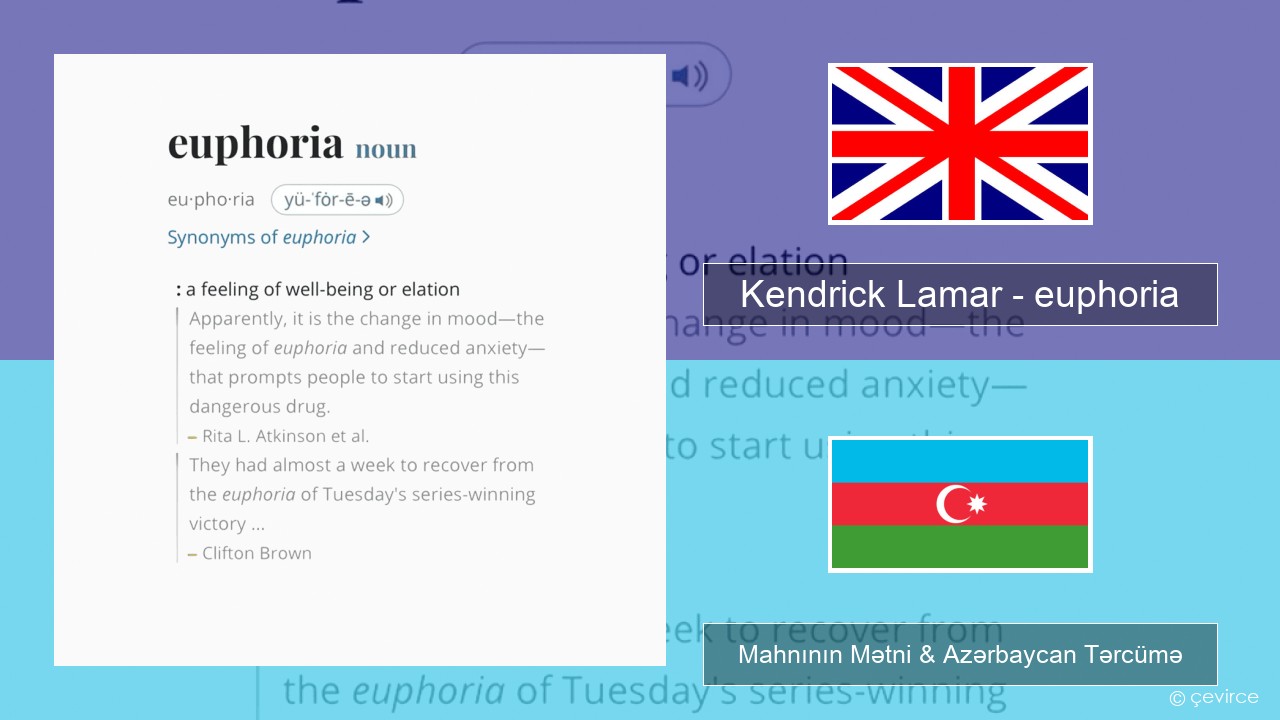 Kendrick Lamar – euphoria İngilis dili Mahnının Mətni & Azərbaycan Tərcümə