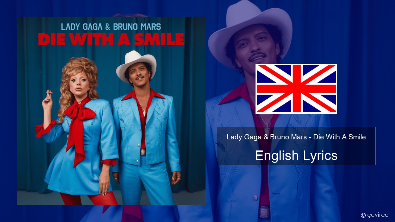 Lady Gaga & Bruno Mars – Die With A Smile English Lyrics