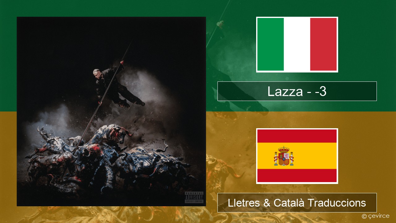 Lazza – -3 (PERDERE IL VOLO) Italià Lletres & Català Traduccions