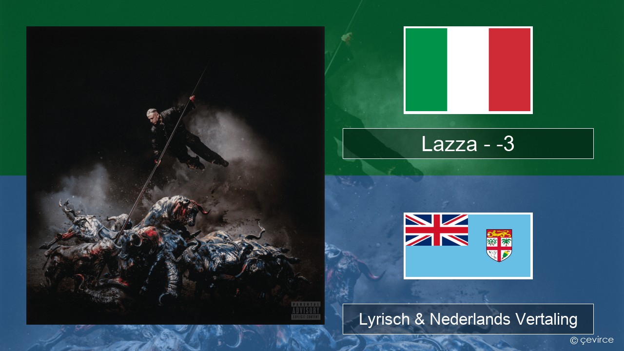 Lazza – -3 (PERDERE IL VOLO) Italiaans Lyrisch & Nederlands Vertaling