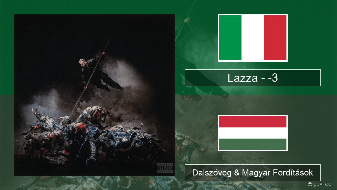 Lazza – -3 (PERDERE IL VOLO) Olasz Dalszöveg & Magyar Fordítások