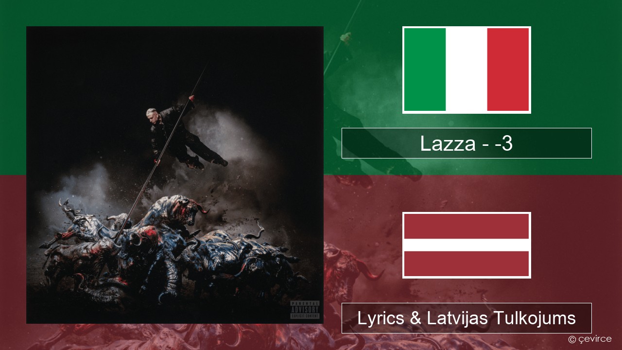 Lazza – -3 (PERDERE IL VOLO) Itālijas Lyrics & Latvijas Tulkojums