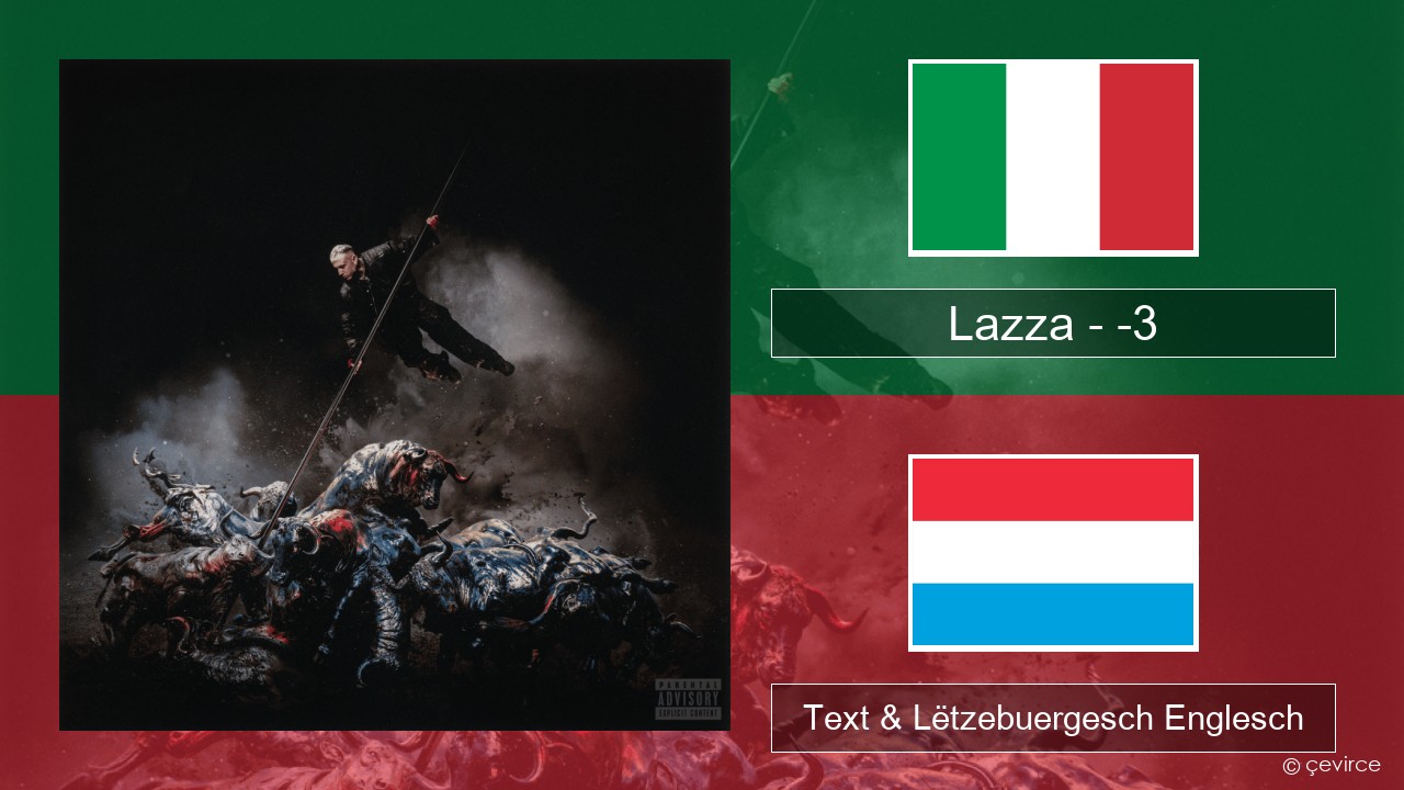 Lazza – -3 (PERDERE IL VOLO) Italienesch Text & Lëtzebuergesch Englesch