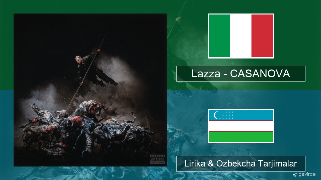 Lazza – CASANOVA Italiya Lirika & Ozbekcha Tarjimalar