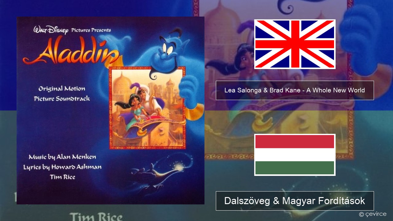 Lea Salonga & Brad Kane – A Whole New World Magyar Dalszöveg & Magyar Fordítások