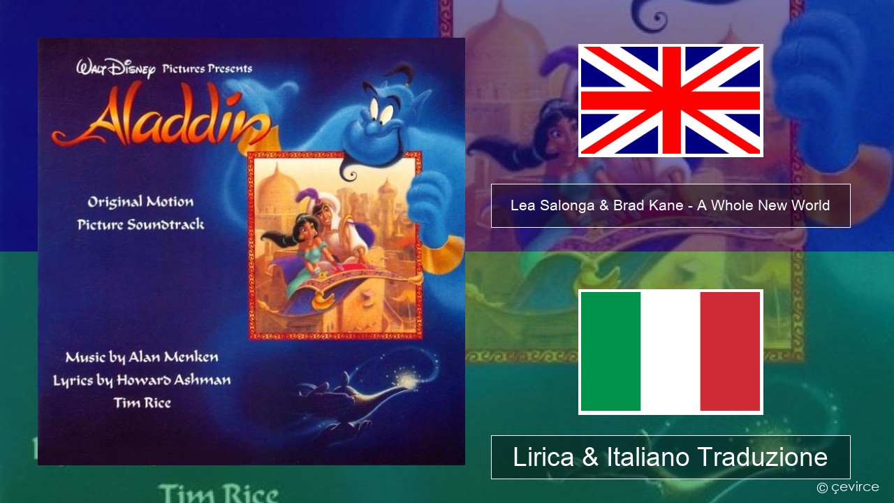 Lea Salonga & Brad Kane – A Whole New World Inglese Lirica & Italiano Traduzione