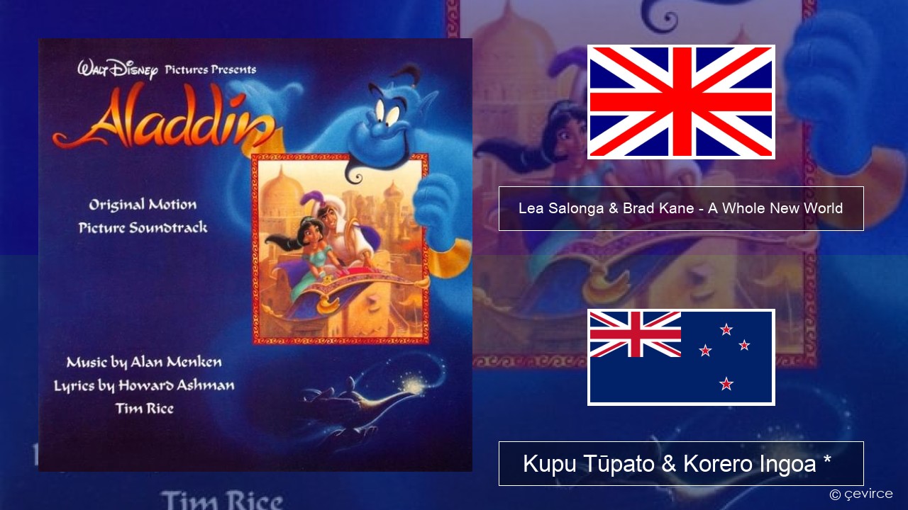 Lea Salonga & Brad Kane – A Whole New World Ingoa *  Kupu Tūpato & Korero Ingoa *