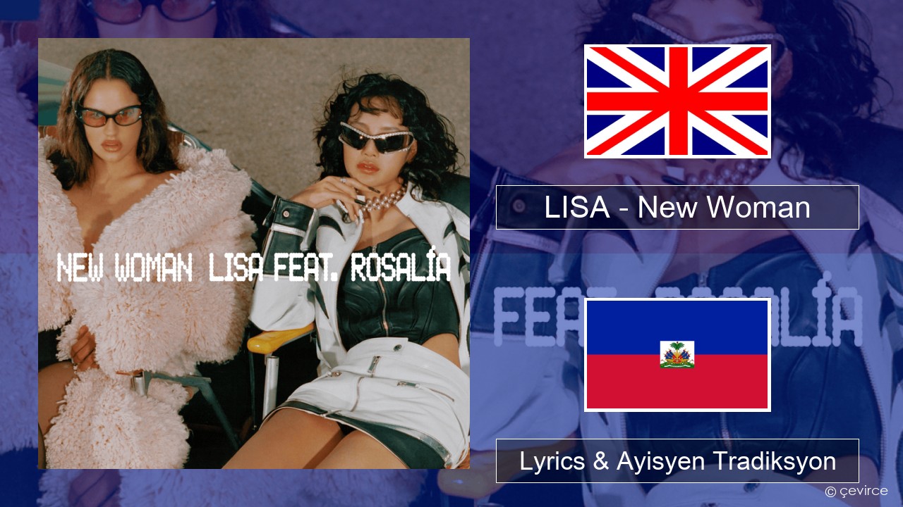 LISA – New Woman Angle Lyrics & Ayisyen Tradiksyon