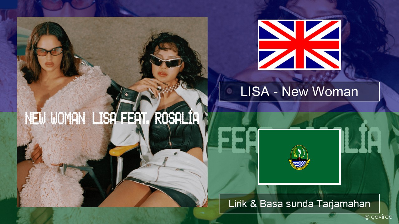 LISA – New Woman Basa inggris Lirik & Basa sunda Tarjamahan
