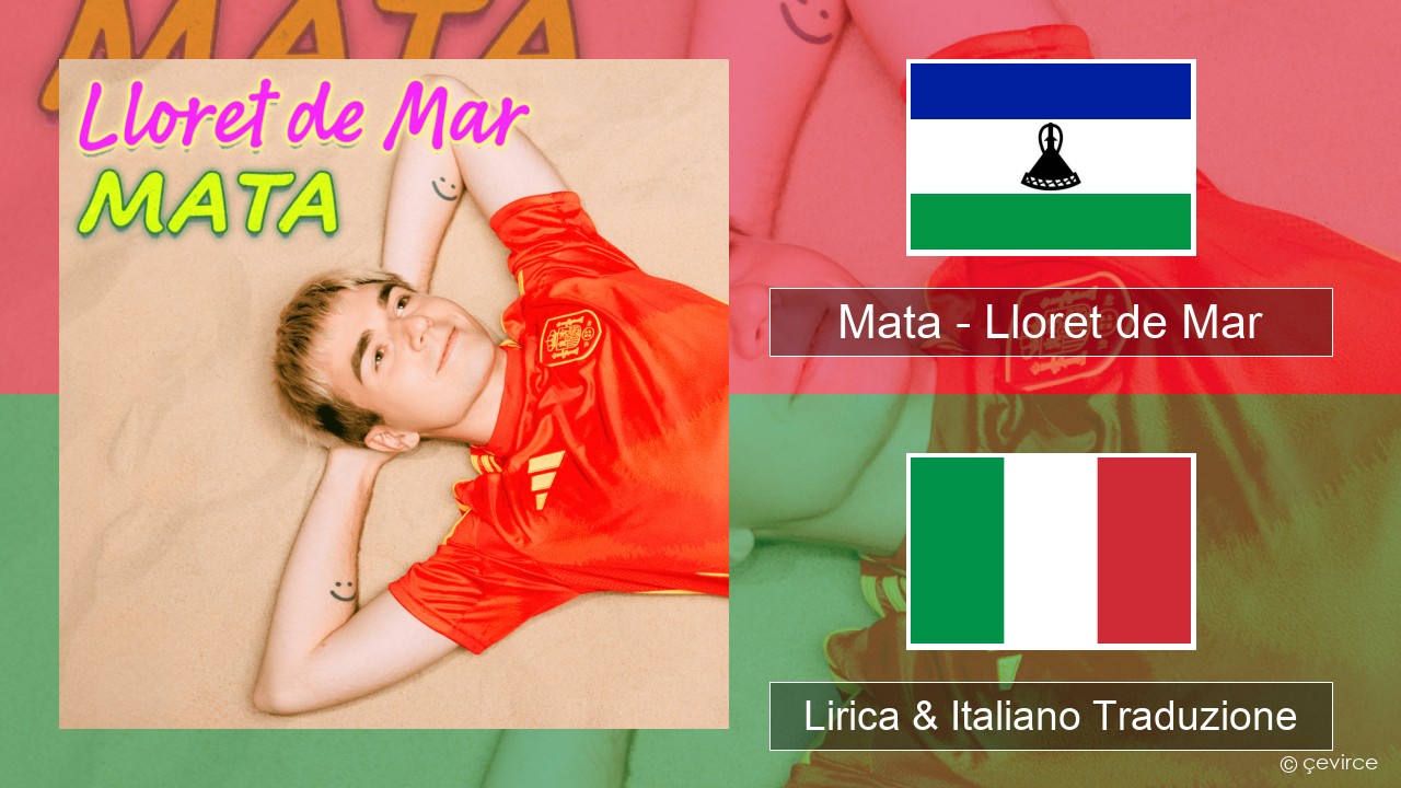 Mata – Lloret de Mar Polacco Lirica & Italiano Traduzione