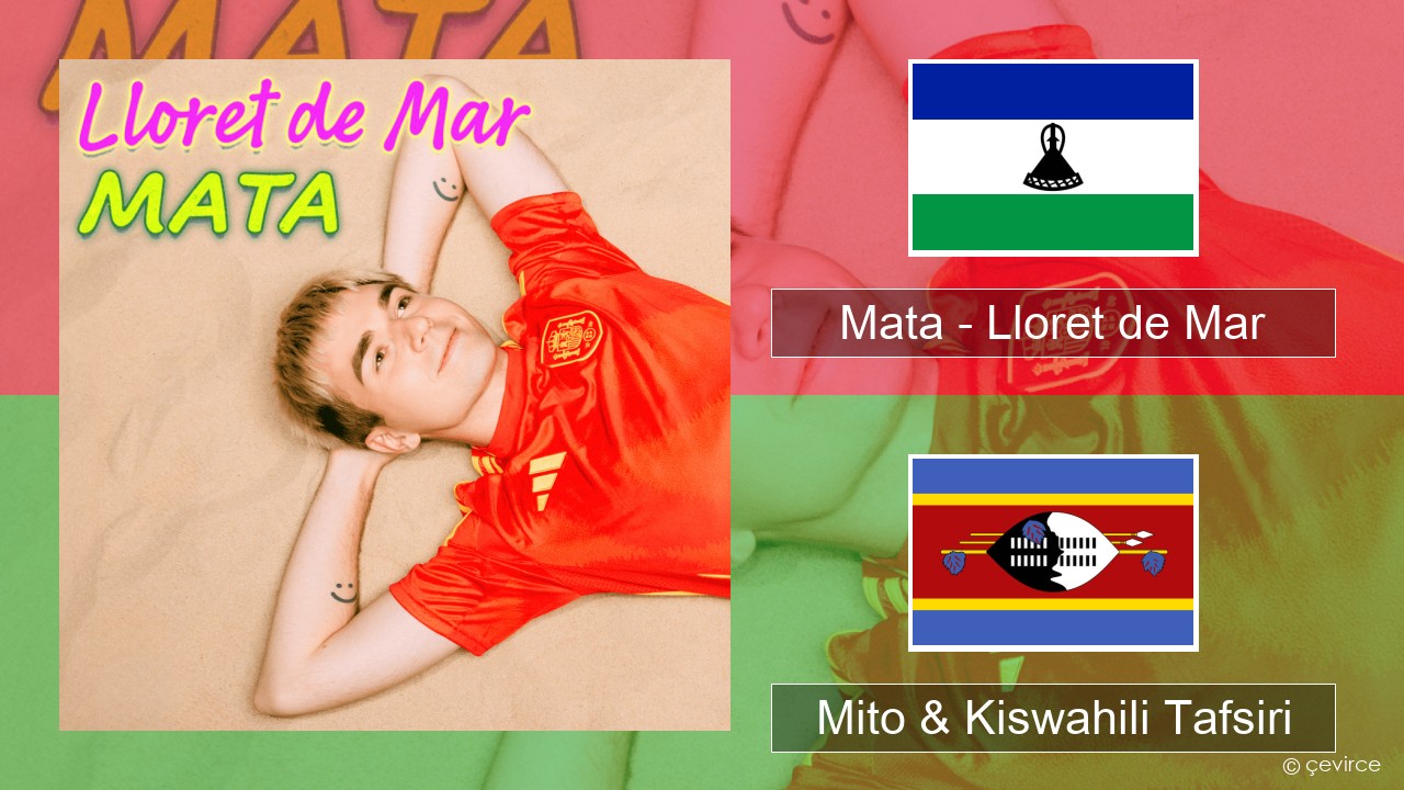 Mata – Lloret de Mar Kipolishi Mito & Kiswahili Tafsiri